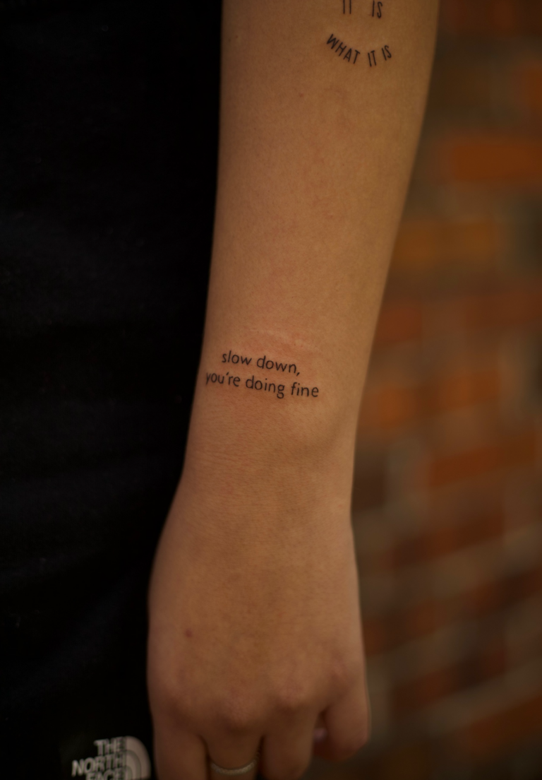Slow Down Tattoo